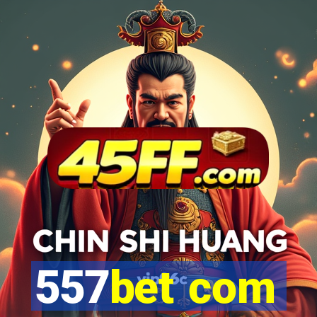 557bet com